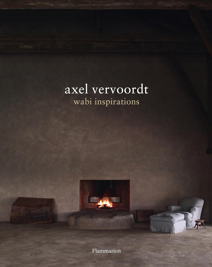 Wabi Inspirations - Axel Vervoordt